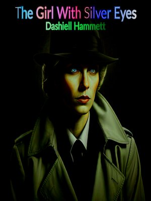 cover image of The Girl with Silver Eyes